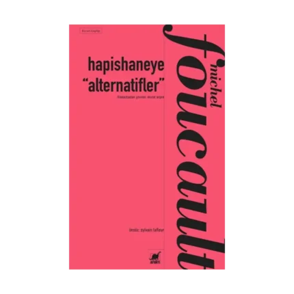 Hapishaneye “Alternatifler”