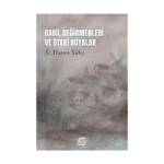 Babil Değirmenleri ve Öteki Rüyalar