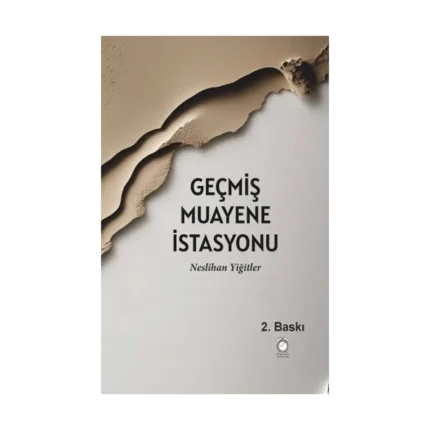 Geçmiş Muayene İstasyonu