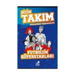 Futbolun Süperstarları - Bizim Takım