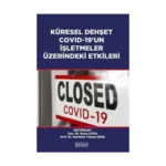Küresel Dehşet Covid-19’un İşletmeler Üzerindeki Etkileri