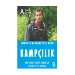Kampçılık - Hayatta Kalma Becerileri El Kitabı