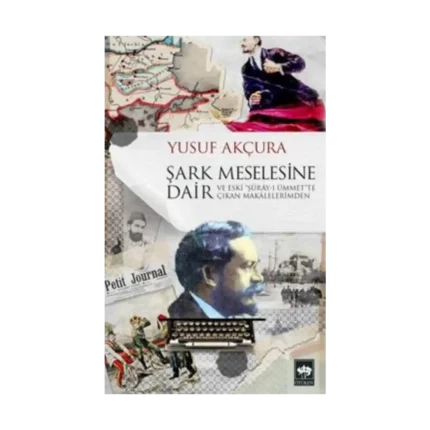 Şark Meselesine Dair