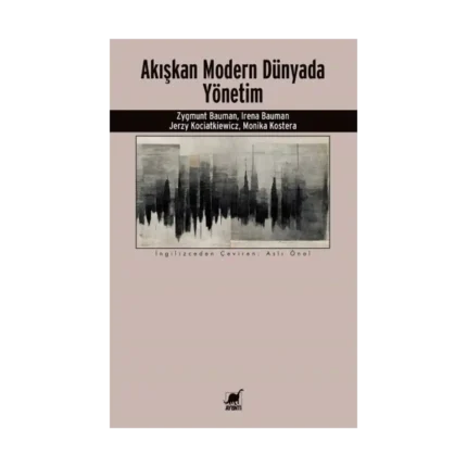 Akışkan Modern Dünyada Yönetim