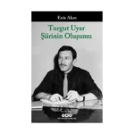 Turgut Uyar Şiirinin Oluşumu