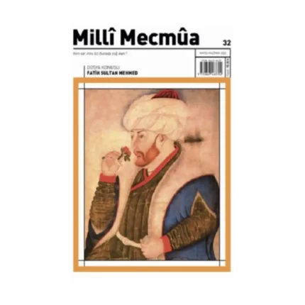 Milli Mecmua Sayı 32 / Mayıs - Haziran 2023