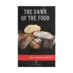 The Dawn Of The Food