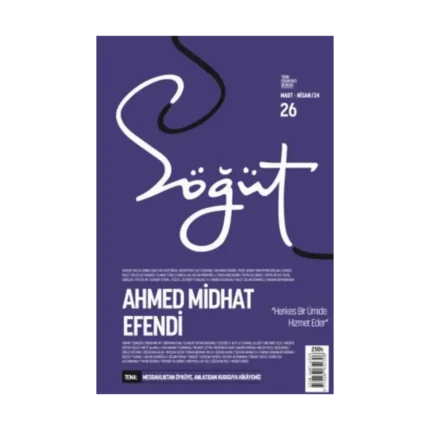 Söğüt - Türk Edebiyatı Dergisi Sayı 26 / Mart - Nisan 2024