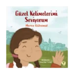 Güzel Kelimelerimi Seviyorum