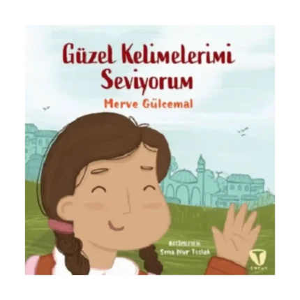 Güzel Kelimelerimi Seviyorum