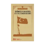 Bağımsızlık Savaşı'nda 38. Alayla Samsun'dan İzmir'e