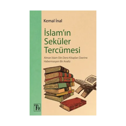 İslam’ın Seküler Tercümesi
