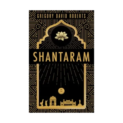 Tanrı’nın Huzur Bahşettiği Shantaram (Ciltli)