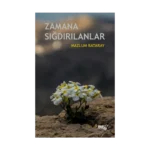 Zamana Sığdırılanlar