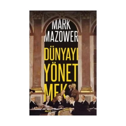 Dünyayı Yönetmek