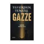 Tefsirden Temsile Gazze