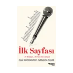 İlk Sayfası: 25 Bölümde... Bir Nevi Yazı Atölyesi