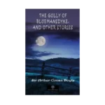 The Gully of Bluemansdyke and Other stories