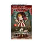 Alice Harikalar Diyarında (Ciltli)