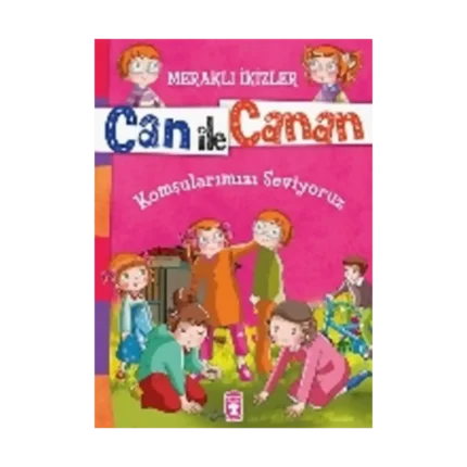 Can ile Canan - Komşularımızı Seviyoruz