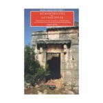 Kilikia Arkeolojisi Serisi 5 - Kümbetbeleni ve Güvercinlik