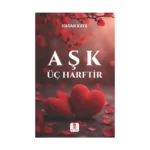 Aşk Üç Harftir