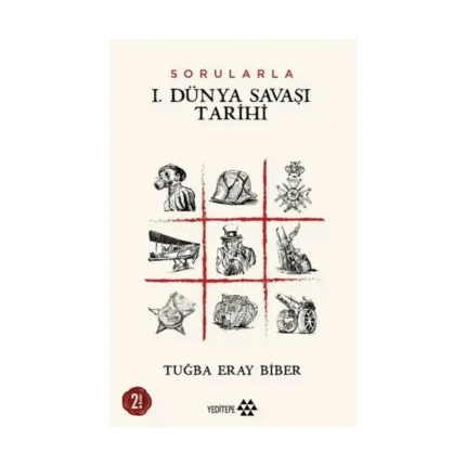 Sorularla I. Dünya Savaşı Tarihi