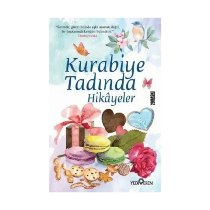 Kurabiye Tadında Öyküler