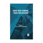 Major Socio-Economic Issues And Solutions