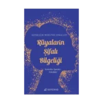 Rüyaların Şifalı Bilgeliği