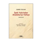 İpek Yolu’ndan Anadolu’ya Türkçe – Makaleler