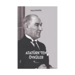 Atatürk’ten Öyküler