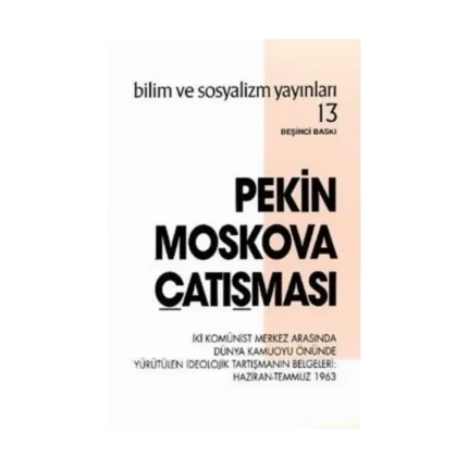 Pekin Moskova Çatışması