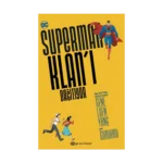 Superman Klan’ı Dağıtıyor