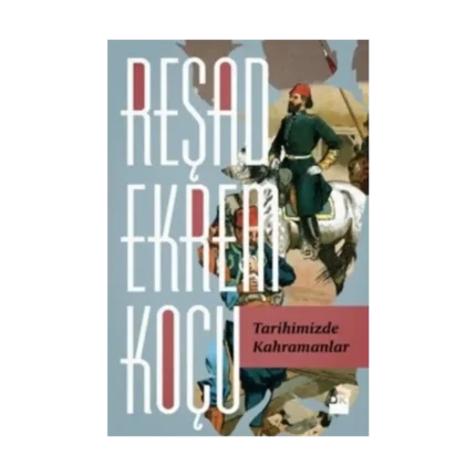 Tarihimizde Kahramanlar