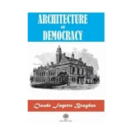 Architecture And Democracy