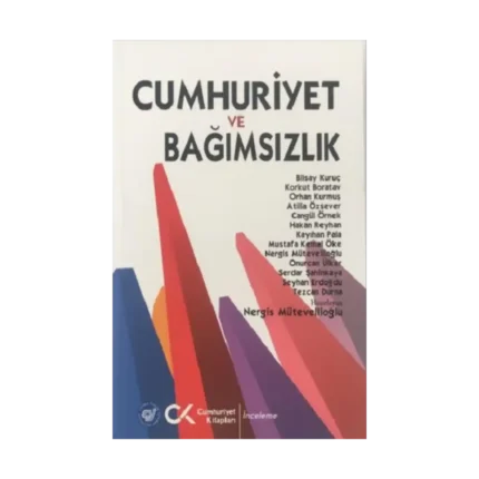 Cumhuriyet ve Bağımsızlık
