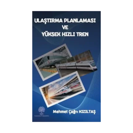 Ulaştırma Planlaması ve Yüksek Hızlı Tren