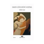 Sakın Gözlerini Kırpma