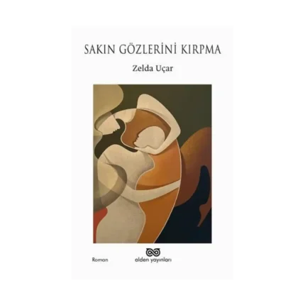 Sakın Gözlerini Kırpma