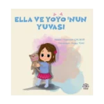 Ella ve Yoyo’nun Yuvası