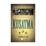 Coğrafi ve Zihinsel İşgalin Arka Planı - Kuşatma