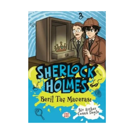 Sherlock Holmes - Beril Taç Macerası