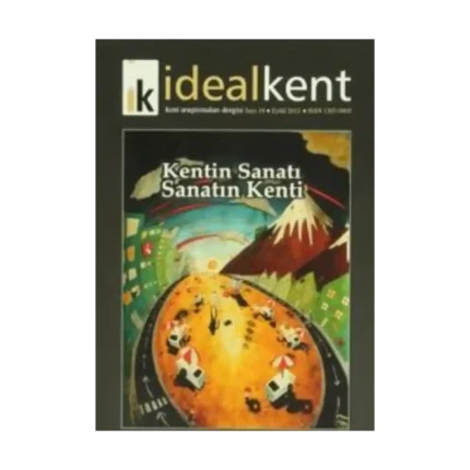 İdeal Kent - Kent Araştırmaları Dergisi Sayı: 10
