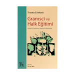 Gramsci Ve Halk Eğitimi