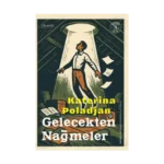 Gelecekten Nağmeler