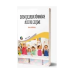 Erken Çocukluk Döneminde Alıcı Dil Gelişimi