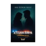 Ateşten Dünya – Ejderler Çetesi