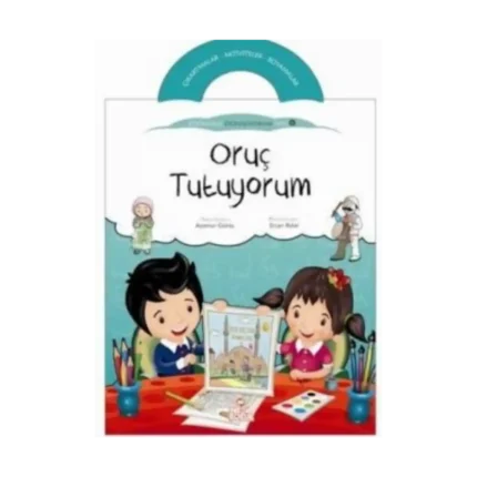 Oruç Tutuyorum - Etkinlikli Öğreniyorum 6. Kitap