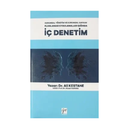 Kurumsal Yönetim ve Kurumsal Kaynak Planlaması Uygulamaları Işığında İç Denetim